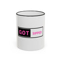 Got Sipped Mug