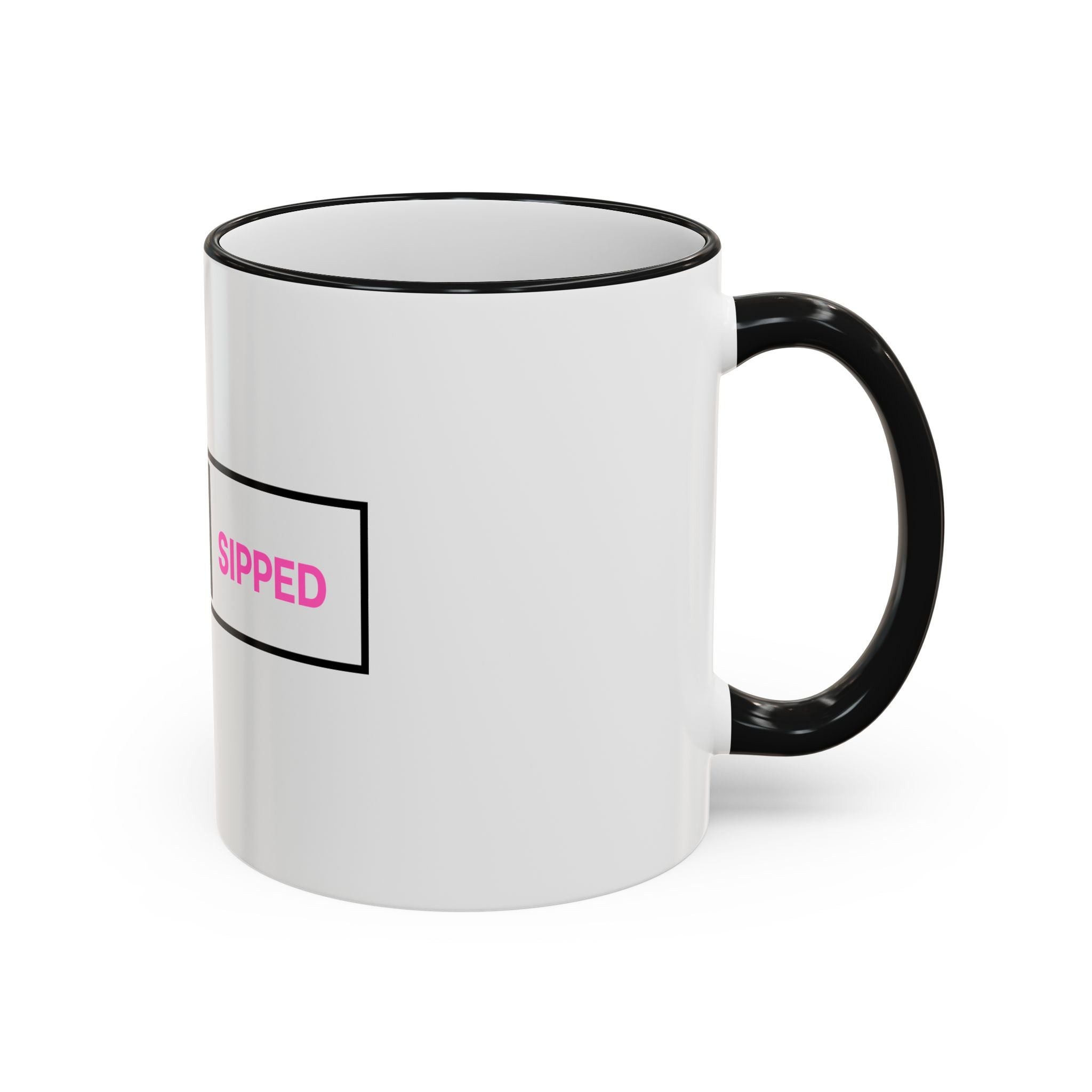 Got Sipped Mug
